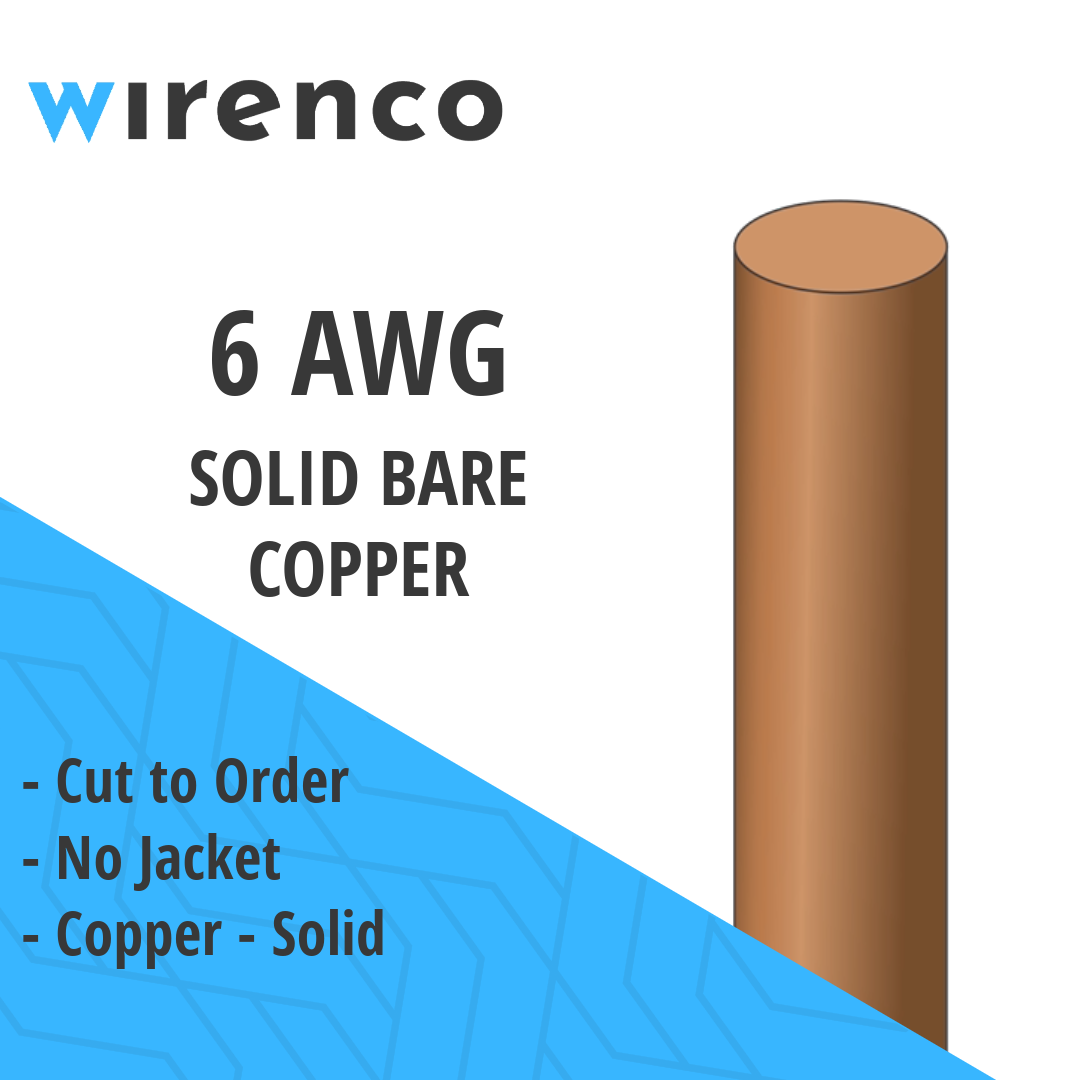 6 AWG SOLID SOFT DRAWN BARE COPPER - Electrical Wire & Cable Specialists